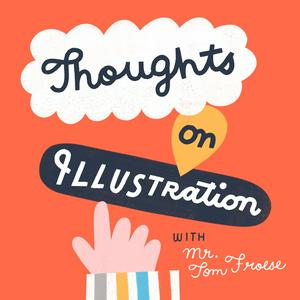 Höre Thoughts on Illustration in der App.