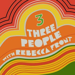 Höre Three People with Rebecca Front in der App.