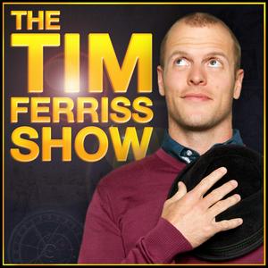 Höre The Tim Ferriss Show in der App.