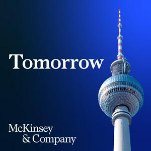 Höre Tomorrow - ein McKinsey Podcast in der App.