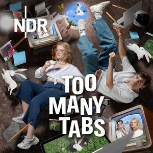 Höre too many tabs – der Podcast in der App.