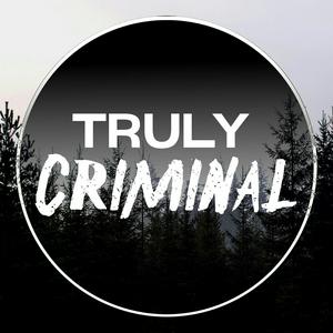 Höre Truly Criminal Podcast in der App.