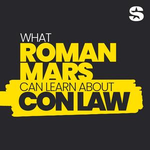 Höre What Roman Mars Can Learn About Con Law in der App.