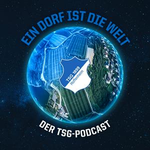 Höre TSG Hoffenheim - Ein Dorf ist die Welt in der App.