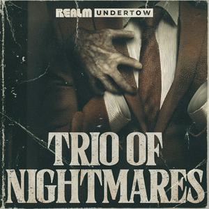 Höre Undertow: Trio of Nightmares in der App.