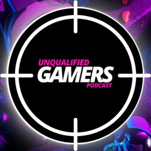 Höre Unqualified Gamers Podcast in der App.