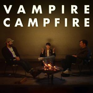 Höre Vampire Campfire in der App.