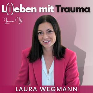 Höre L(i)eben mit Trauma in der App.