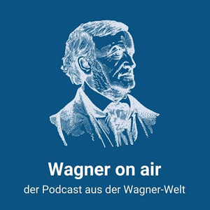 Höre Wagner on air - Der Podcast des Richard Wagner-Verband Hannover e.V. in der App.