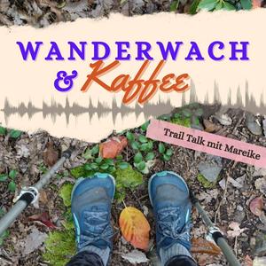 Höre Wanderwach & Kaffee in der App.