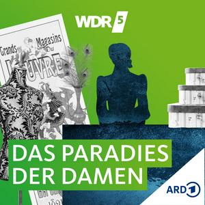 Höre WDR 5 Das Paradies der Damen – Hörbuch in der App.