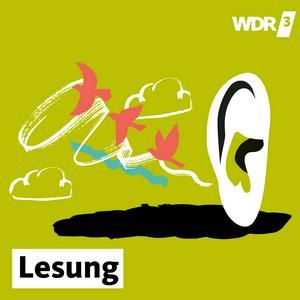 Höre WDR 3 Lesung in der App.