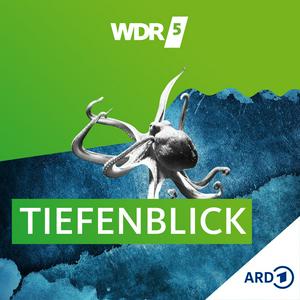 Höre WDR 5 Tiefenblick in der App.