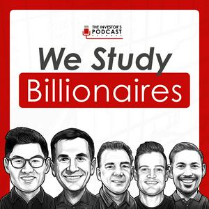 Höre We Study Billionaires - The Investor’s Podcast Network in der App.