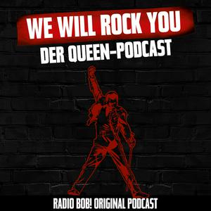 Höre We Will Rock You! Der Queen-Podcast bei RADIO BOB! in der App.