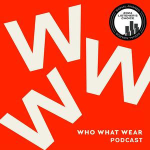 Höre The Who What Wear Podcast in der App.