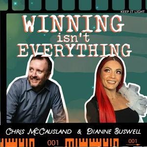 Höre Winning Isn't Everything with Chris McCausland and Dianne Buswell in der App.