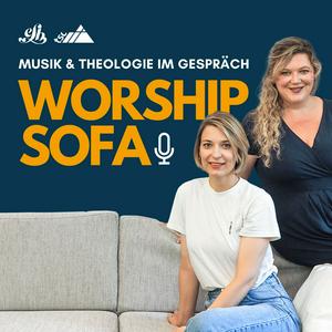 Höre Worship Sofa: Musik & Theologie im Gespräch in der App.