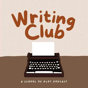 Höre Writing Club by School of Plot in der App.