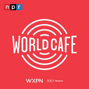 Höre World Cafe Words and Music Podcast in der App.