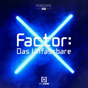 Höre X-Factor: Das Unfassbare - Der Podcast in der App.