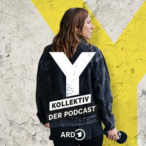 Höre Y-Kollektiv – Der Podcast in der App.