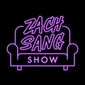 Höre Zach Sang Show in der App.