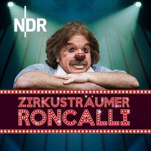 Höre Zirkusträumer Roncalli in der App.