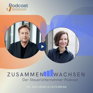 Höre ZusammenWachsen - Der SteuerUnternehmer-Podcast in der App.