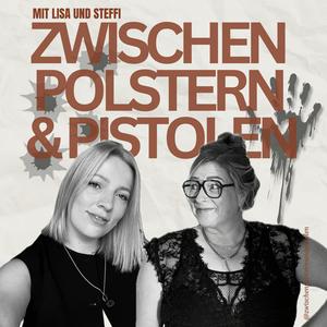 Höre Zwischen Polstern und Pistolen in der App.